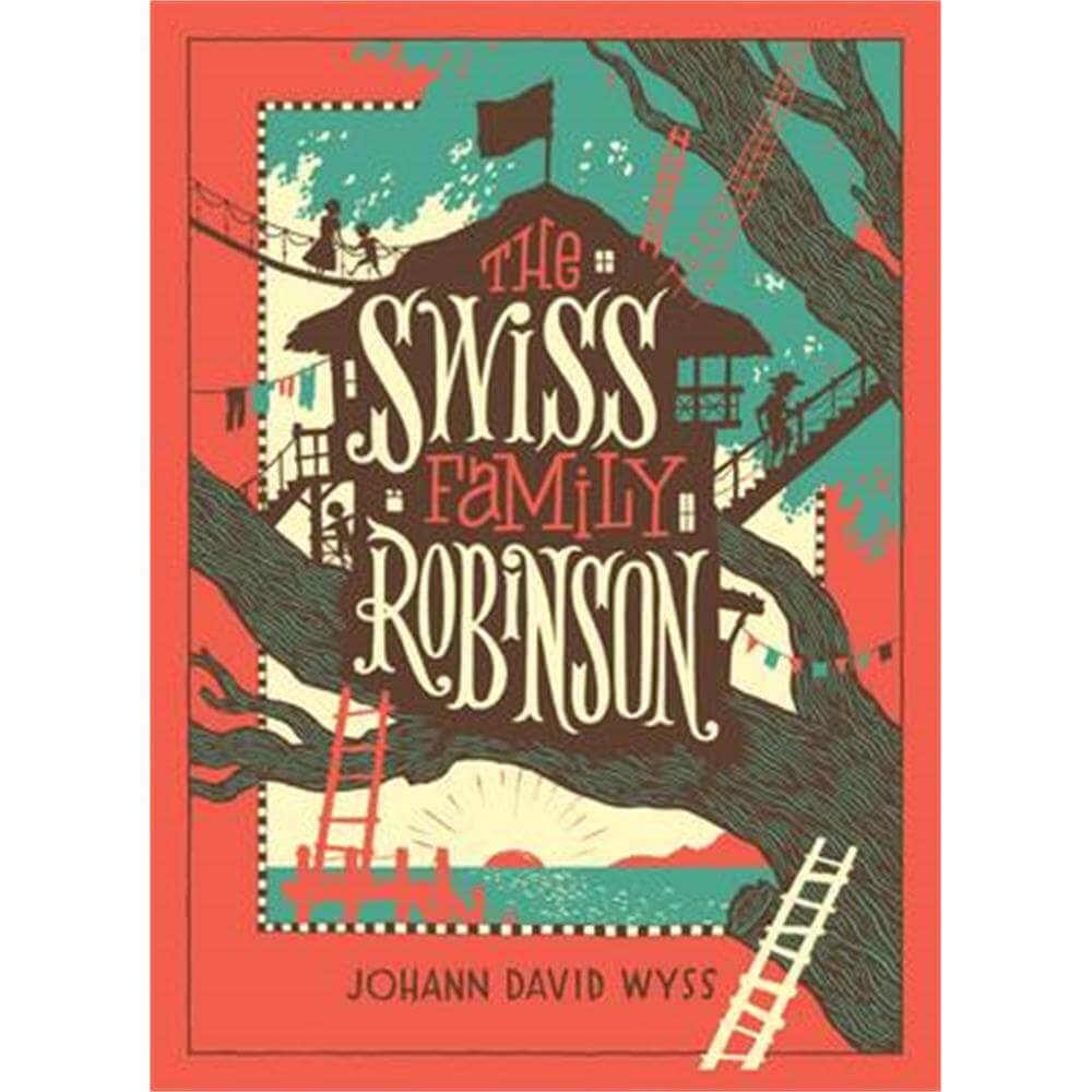 The Swiss Family Robinson (Barnes & Noble Collectible Classics - Johann Wyss